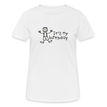 Es ist mein Geburtstag - Boy - Frauen T-Shirt atmungsaktiv - Weiß - Vorne - AI Model Female 172 dark (172cm)