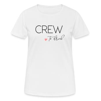 Bride to - Crew to drink! Customisable - Women's Breathable T-Shirt - white - Front - AI Model Female 172 dark (172cm)