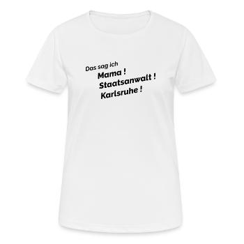 Das sag ich - Frauen T-Shirt atmungsaktiv - Weiß - Vorne - AI Model Female 172 dark (172cm)
