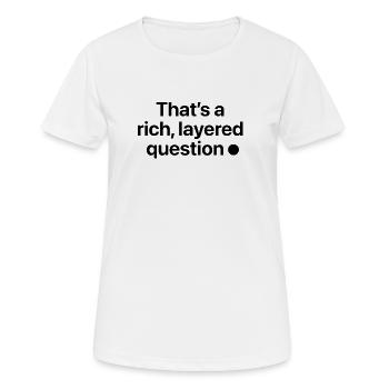 C’est une question riche et complexe - T-shirt respirant Femme - blanc - Devant - AI Model Female 172 dark (172cm)