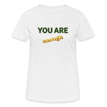 You Are Enough - Women's Breathable T-Shirt - white - Front - AI Model Female 172 dark (172cm)