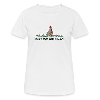 dont mess with the hen chicken - Frauen T-Shirt atmungsaktiv - Weiß - Vorne - AI Model Female 172 dark (172cm)