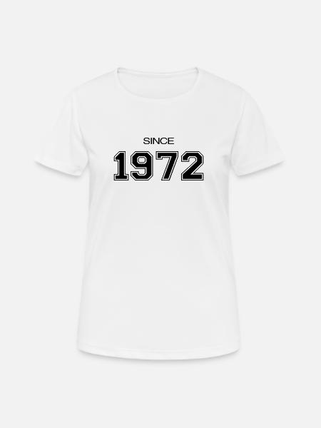 Birthday gift 1972 - Women's Breathable T-Shirt - white