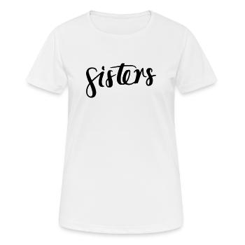 Sisters - Women's Breathable T-Shirt - white - Front - AI Model Female 172 dark (172cm)