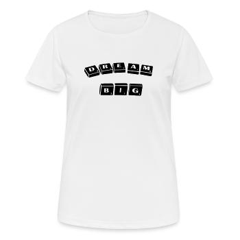 Dream Big Bold Typography Funny Lettering Tiles - Frauen T-Shirt atmungsaktiv - Weiß - Vorne - AI Model Female 172 dark (172cm)