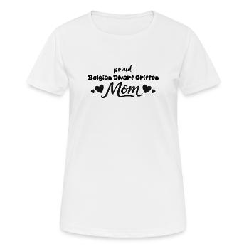 Mère griffon fière, griffon nain belge - T-shirt respirant Femme - blanc - Devant - AI Model Female 172 dark (172cm)