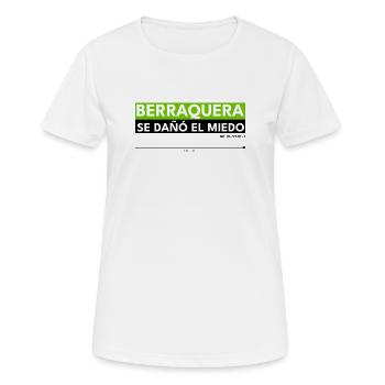 BERRAQUERA - SE DAÑÓ EL MIEDO - Women's Breathable T-Shirt - white - Front - AI Model Female 172 dark (172cm)
