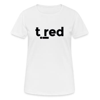 Tired - Women's Breathable T-Shirt - white - Front - AI Model Female 172 dark (172cm)