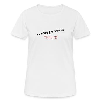 We're not here - Women's Breathable T-Shirt - white - Front - AI Model Female 172 dark (172cm)