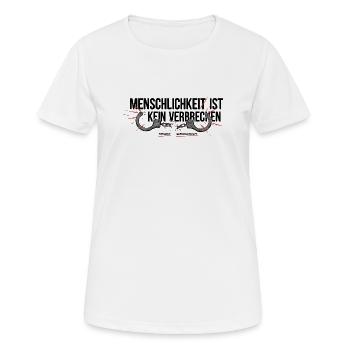 Menschlichkeit Ist Kein Verbrechen Spruch - Frauen T-Shirt atmungsaktiv - Weiß - Vorne - AI Model Female 172 dark (172cm)