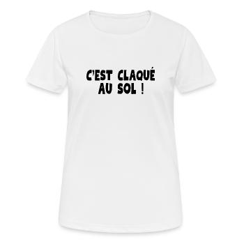 claqué au sol, c'est nul, c'est naze - T-shirt respirant Femme - blanc - Devant - AI Model Female 172 dark (172cm)
