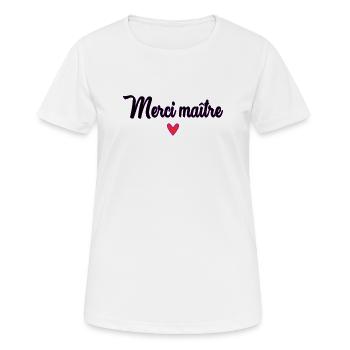 MAÎTRE. MAITRE. MERCI. MERCI MAÎTRE. MAITRE - T-shirt respirant Femme - blanc - Devant - AI Model Female 172 dark (172cm)