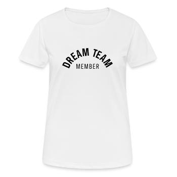 Dream Team Member Curved Text Typography - Women's Breathable T-Shirt - white - Front - AI Model Female 172 dark (172cm)