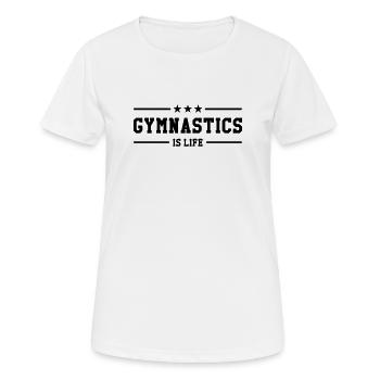 Gymnastics is life - T-shirt respirant Femme - blanc - Devant - AI Model Female 172 dark (172cm)
