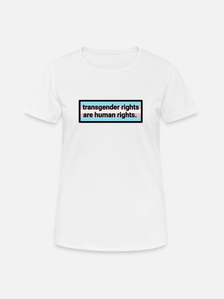 Trans Rights Human Rights - Frauen T-Shirt atmungsaktiv - Weiß