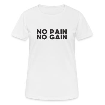 NO PAIN NO GAIN - Women's Breathable T-Shirt - white - Front - AI Model Female 172 dark (172cm)
