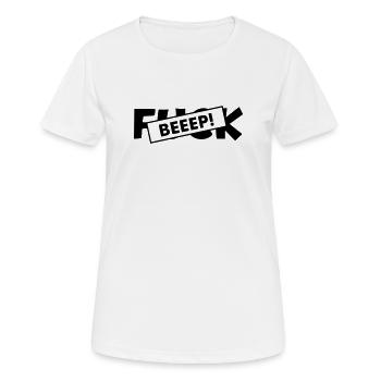 Zensur Piep Geräusch Fuck - Frauen T-Shirt atmungsaktiv - Weiß - Vorne - AI Model Female 172 dark (172cm)