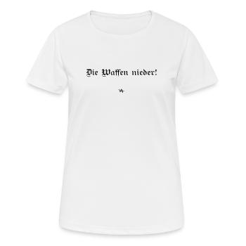 Bertha von Suttner - Die Waffen nieder! - Frauen T-Shirt atmungsaktiv - Weiß - Vorne - AI Model Female 172 dark (172cm)