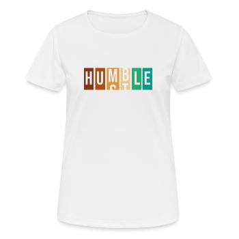 Bourreau de travail humble - T-shirt respirant Femme - blanc - Devant - AI Model Female 172 dark (172cm)