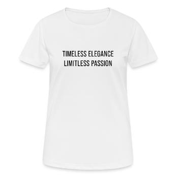 Élégance intemporelle. Passion illimitée. - T-shirt respirant Femme - blanc - Devant - AI Model Female 172 dark (172cm)