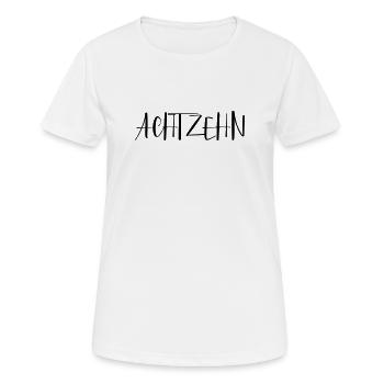 18 achtzehn 18. Geburtstag Geschenk Volljährigkeit - Frauen T-Shirt atmungsaktiv - Weiß - Vorne - AI Model Female 172 dark (172cm)