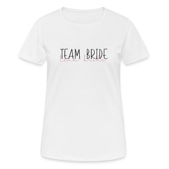 Team Bride Mariage Enterrement de vie de garçon Cadeau - T-shirt respirant Femme - blanc - Devant - AI Model Female 172 dark (172cm)