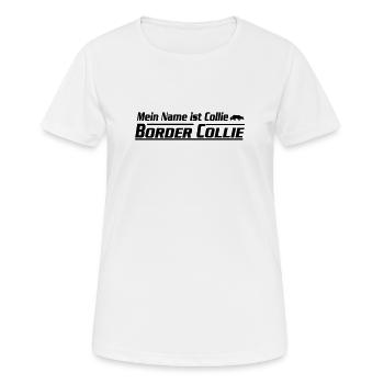 Mein Name ist Border Collie - Frauen T-Shirt atmungsaktiv - Weiß - Vorne - AI Model Female 172 dark (172cm)