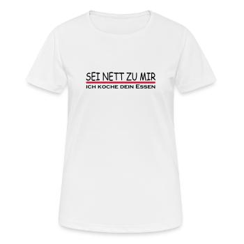 Sei nett zu mir - Frauen T-Shirt atmungsaktiv - Weiß - Vorne - AI Model Female 172 dark (172cm)