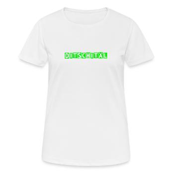 Ditschitäl! TShirts für Nerds & Digitalisierung - Frauen T-Shirt atmungsaktiv - Weiß - Vorne - AI Model Female 172 dark (172cm)