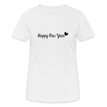 HAPPY NEW YEAR. NEW YEAR'S EVE. NEW YEAR - Women's Breathable T-Shirt - white - Front - AI Model Female 172 dark (172cm)