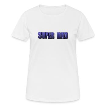Schriftzug Super Dad für den besten Vater - Frauen T-Shirt atmungsaktiv - Weiß - Vorne - AI Model Female 172 dark (172cm)