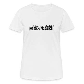 Pas de risque, pas de devise de l’histoire - T-shirt respirant Femme - blanc - Devant - AI Model Female 172 dark (172cm)