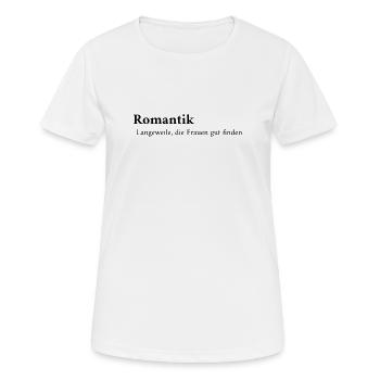 Romantik Definition - Frauen T-Shirt atmungsaktiv - Weiß - Vorne - AI Model Female 172 dark (172cm)