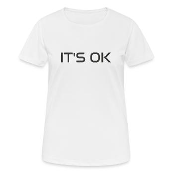 Ist schon okay!  Einstellungsstimmung - Frauen T-Shirt atmungsaktiv - Weiß - Vorne - AI Model Female 172 dark (172cm)