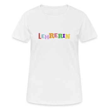 Lehrerin Bunte Buchstaben - Frauen T-Shirt atmungsaktiv - Weiß - Vorne - AI Model Female 172 dark (172cm)