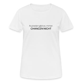 Ausreden gibt es immer Spruch Shirt - Frauen T-Shirt atmungsaktiv - Weiß - Vorne - AI Model Female 172 dark (172cm)