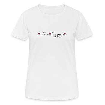 Soyez heureux - T-shirt respirant Femme - blanc - Devant - AI Model Female 172 dark (172cm)
