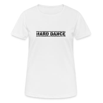 Hard Dance - Frauen T-Shirt atmungsaktiv - Weiß - Vorne - AI Model Female 172 dark (172cm)