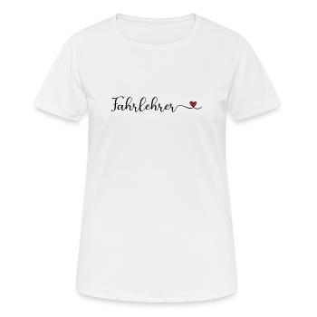 Fahrlehrer mit Herz - Frauen T-Shirt atmungsaktiv - Weiß - Vorne - AI Model Female 172 dark (172cm)