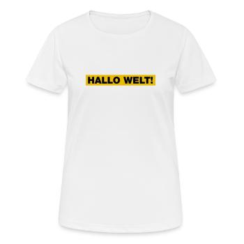 Hallo Welt! - Frauen T-Shirt atmungsaktiv - Weiß - Vorne - AI Model Female 172 dark (172cm)