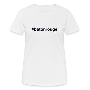 Hashtag BÂTON ROUGE - T-shirt respirant Femme - blanc - Devant - AI Model Female 172 dark (172cm)