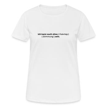 even without - Women's Breathable T-Shirt - white - Front - AI Model Female 172 dark (172cm)