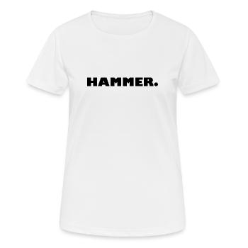 HAMMER. - Frauen T-Shirt atmungsaktiv - Weiß - Vorne - AI Model Female 172 dark (172cm)