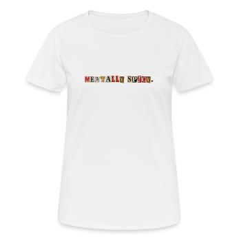 Mentally Spicy Zeitungsschnipsel Statement - Frauen T-Shirt atmungsaktiv - Weiß - Vorne - AI Model Female 172 dark (172cm)
