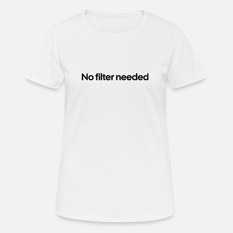 No filter needed : GenZ - Women's Breathable T-Shirt - white