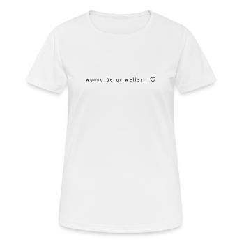 want to be your Wellsy – Off Campus Fan Shirt - Women's Breathable T-Shirt - white - Front - AI Model Female 172 dark (172cm)