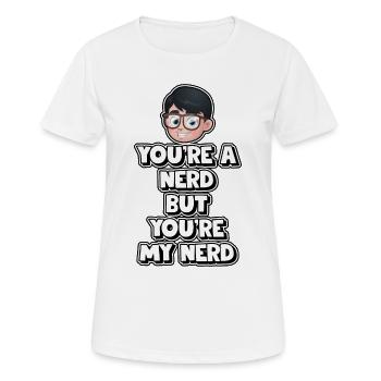 Du bist ein Nerd, aber du bist mein Nerd - Frauen T-Shirt atmungsaktiv - Weiß - Vorne - AI Model Female 172 dark (172cm)