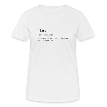 Papa définition - Fête des pères  - T-shirt respirant Femme - blanc - Devant - AI Model Female 172 dark (172cm)