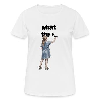 Fille peignant une œuvre statement WTF - T-shirt respirant Femme - blanc - Devant - AI Model Female 172 dark (172cm)