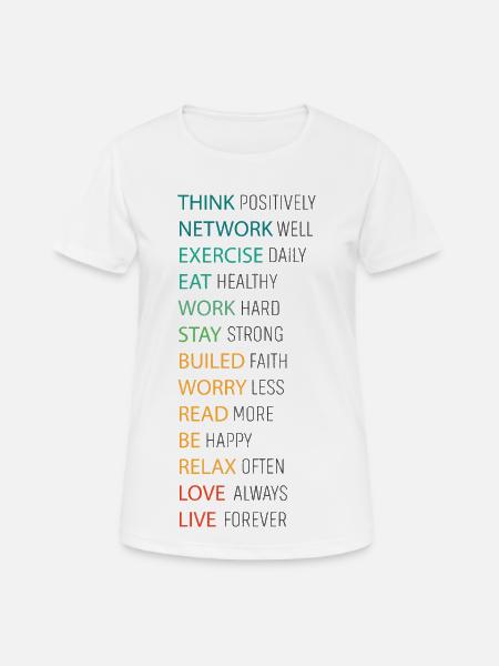 POSITIV DENKEN - Frauen T-Shirt atmungsaktiv - Weiß